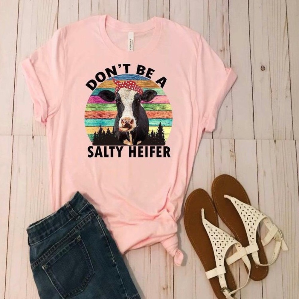Don’t be a Salty Heifer tee